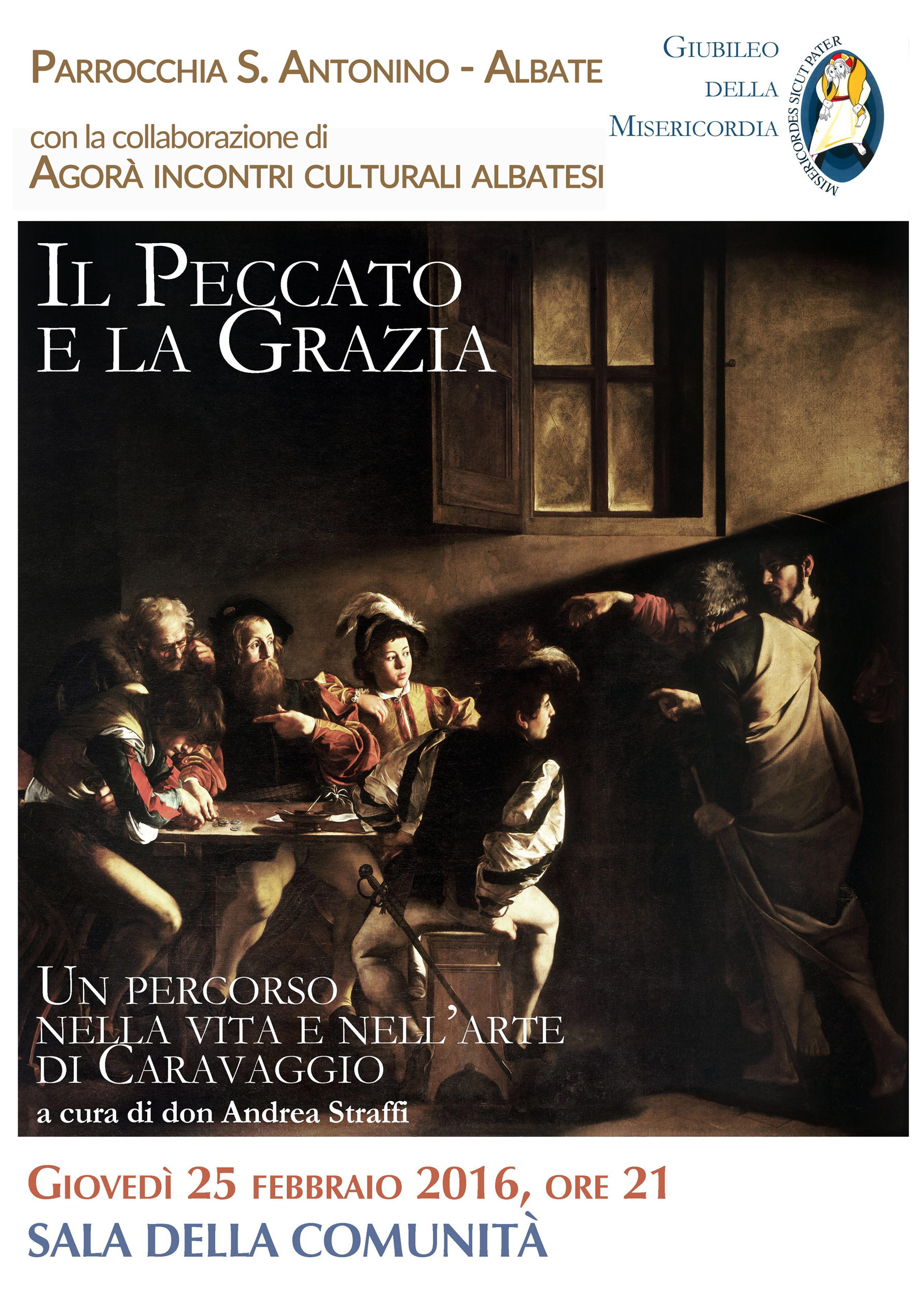 http://www.agoralbate.it/wp-content/uploads/2016/02/Il-peccato-e-la-grazia-in-Caravaggio-25_2_2016_A3.jpg