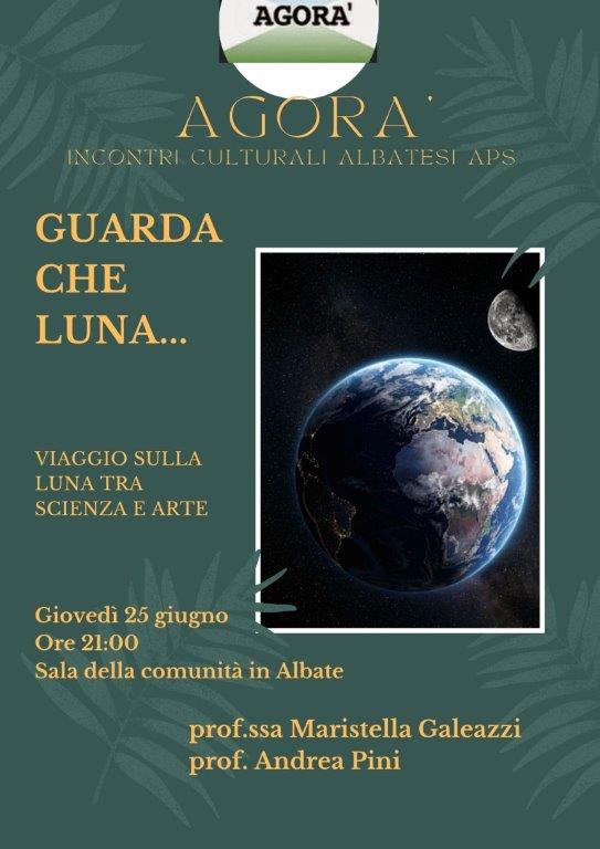 Guarda che luna… Giovedì 25 giugno 2026 ore 21:00